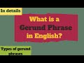 Gerund phrases in English Grammar || Different uses of gerund phrases