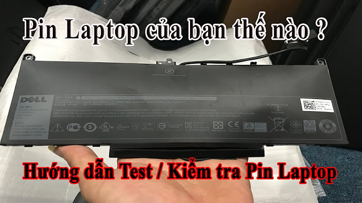 Hướng dẫn test pin laptop