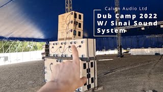 Dub Camp 2022 W/ Sinai Sound System