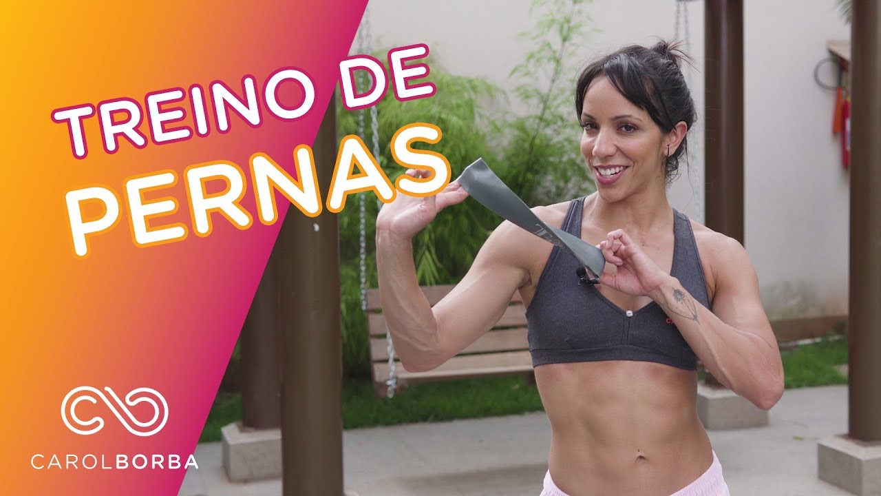 Treino de Pernas com Elástico - Carol Borba 