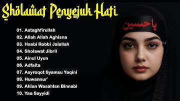 LAGU SHOLAWAT SEDIH BIKIN NANGIS - KUMPULAN SHOLAWAT NABI MERDU TERBARU 2025 TERPOPULER