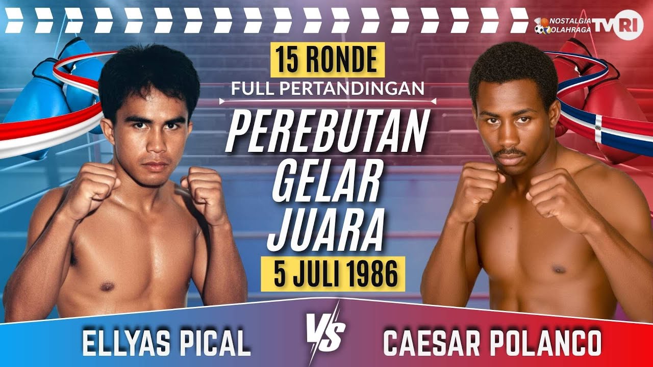 ELLYAS PICAL VS CAESAR POLANCO PERTARUHAN GELAR JUARA TINJU DUNIA 15 RONDE PADA TAHUN 1986