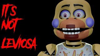 [FNAF SFM] It's Not Leviosa...