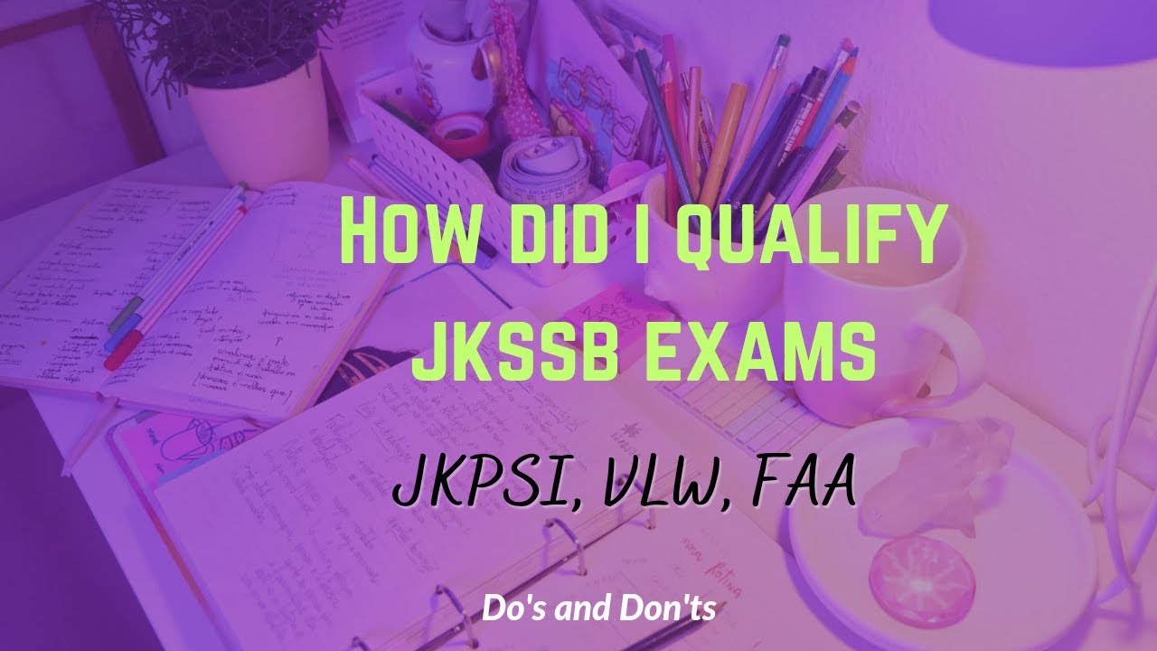 🔴 HOW I QUALIFIED THREE JKSSB EXAMS || JKPSI, VLW, FAA || MUST WATCH 🔴