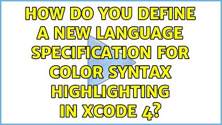 How do you define a new language specification for color syntax highlighting in Xcode 4