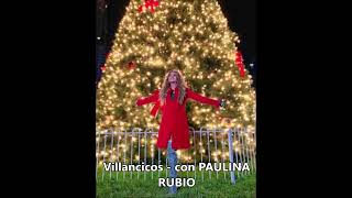 Villancicos con PAULINA RUBIO.