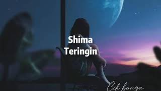 Shima - Teringin Lirik