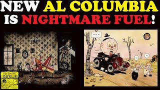 New AL COLUMBIA Is Pure NIGHTMARE FUEL!