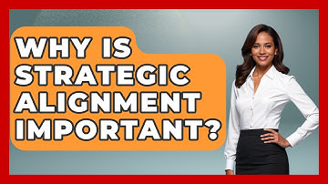 Why Is Strategic Alignment Important? - The Personal Growth Path