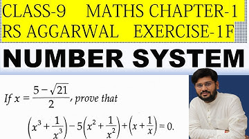 | If x = (5 - sqrt(21))/2 prove that (x ^ 3 + 1/(x ^ 3)) - 5(x ^ 2 + 1/(x ^ 2)) + (x + 1/x) = 0 |