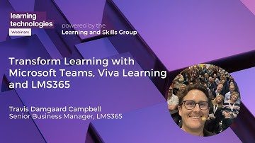 Transform Learning with Microsoft Teams, Viva Learning and LMS365