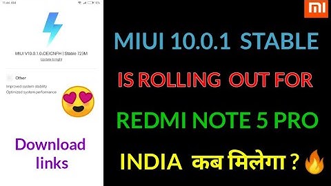 Miui 10.0.1.0 china stable update | Redmi note 5 Pro miui 10.0.1 stable update | miui 10 stable date