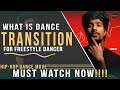 Dance Transition क्या होते है ?? |Freestyle dancer ये video जरूर देखे | Yaman dance tutorial (2020)