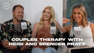 DM HIGHLIGHTS: Couples Therapy with Heidi and Spencer Pratt | Let's Be Honest with Kristin Cavallari