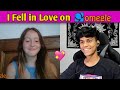 I fell in love on omegle 