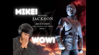 MIKE THIS WAS VERY PERSONAL!!! HISTORY - PAST, PRESENT AND FUTURE BOOK I ALBUM REACTION