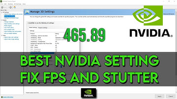 BEST NVIDIA SETTING TO FIX STUTTER & FPS DROP - AFTER THE LAST UPDATE 465.89