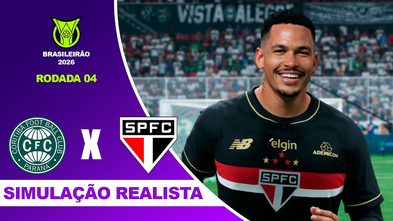 CORITIBA X SÃO PAULO - Brasileirão Serie A 2026 - RODADA 4º | Simulação Realista