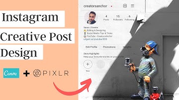 How To Create Instagram Creative Post Using Canva & Pixlr (Free Version)
