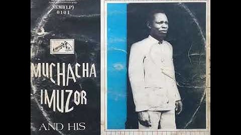 Muchacha Imuzor And His Group - I Su Weli Emu