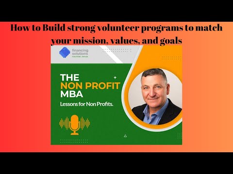 How to Build Strong Volunteer Programs To Match Your Mission, Values, And Goals With Perry Radford