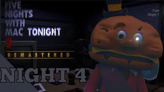 Five Nights With Mac Tonight 2: Remastered (Walkthrough) || Night 4