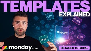 Templates Explained In Monday.com | Detailed Walkthrough | 2025