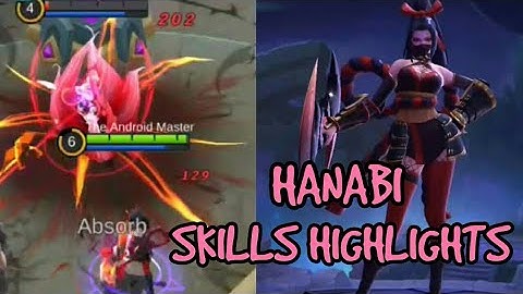 HANABI SKILLS HIGHLIGHTS AND EXPLAINATION | MOBILE LEGENDS