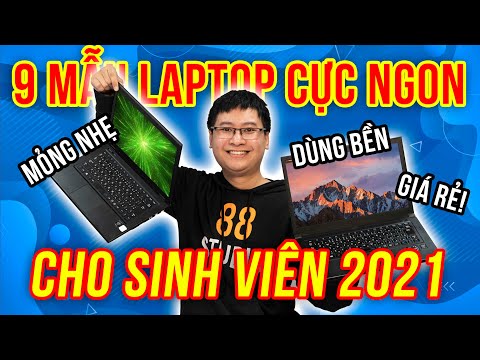 Top 9 laptop Sinh Viên 2021 GIÁ RẺ - MỎNG NHẸ - DÙNG BỀN bạn NHẤT ĐỊNH PHẢI XEM!!!