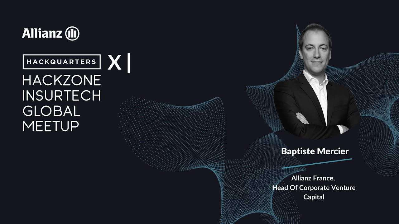 Hackquarters X | Hackzone Insurtech Global Meetup - Baptiste Mercier