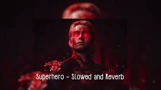 superhero - metro boomin \& future (without chris brown) [slowed n reverb] (Homelander intro)