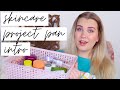 SKINCARE PROJECT PAN INTRO: 2022 | Paige Koren