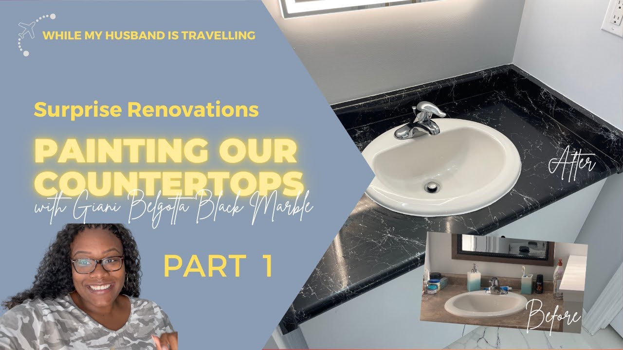98. SURPRISE RENOVATIONS Part 1 Painting Countertops with Giani Belgotta Black Marble YouTube