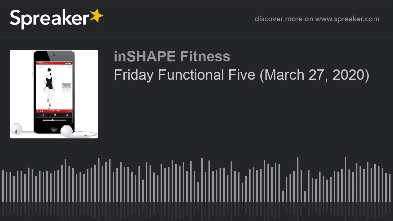 Friday Functional Five (March 27, 2020)