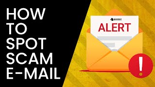 How To Spot A Fake Email | How To Notice A Scam Email