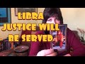 LIBRA ♎️ JUSTICE WILL BE SERVED FOR WHOEVER DID YOU WRONG. Be patient. Now to March 15, 2021