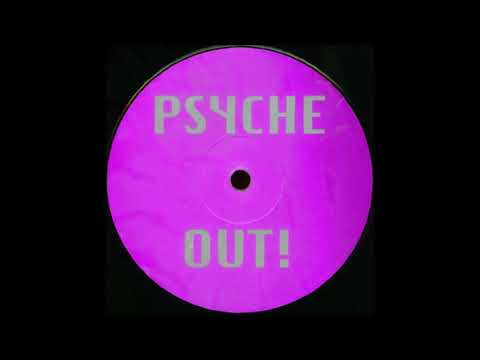 Psyche Out — Psyche Out - Man Ungginyu