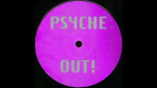 Psyche Out - Man Ungginyu