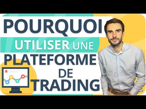 Pourquoi vous DEVEZ utiliser une PLATEFORME de TRADING