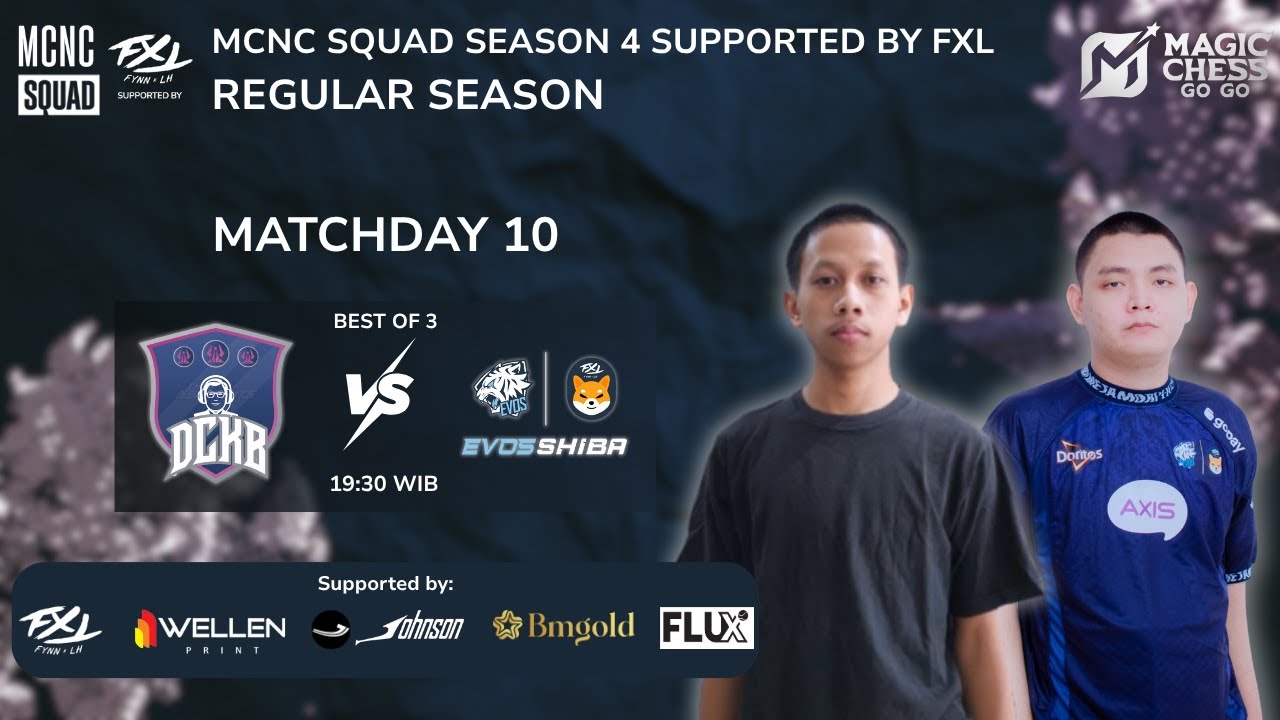 LIVE - MCNC SQUAD S4 SUPPORTED BY FXL !! DCKB vs EVOS SHIBA