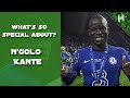 What's So Special About? | N'Golo Kante Super Chelsea Star ✨