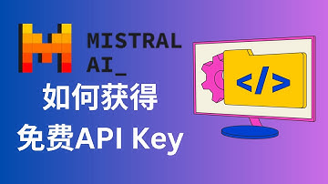How to Obtain a Free Mistral AI API Key