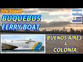 10x BUQUEBUS FERRY BOAT Buenos Aires, Argentina → Colonia del Sacramento, Uruguay