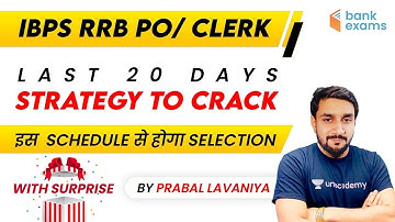 Strategy to Crack IBPS RRO PO/Clerk 2020 in 20 Days | Prabal Lavaniya