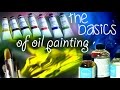 The Basics of Oil Painting