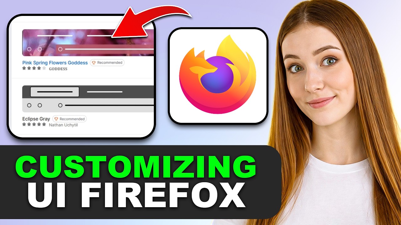 how-to-customize-ui-in-mozilla-firefox-in-2026-youtube