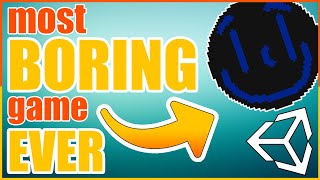 I Made The Most Boring Game Ever