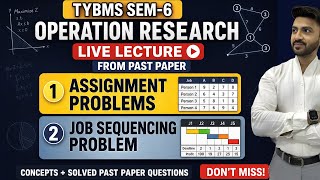 TYBMS SEM-6 Operation Research 🔥 Assignment + Job Sequencing | LIVE Past Paper Solved