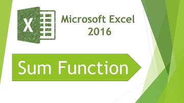 Microsoft Excel 2016 - Sum Function Tutorial