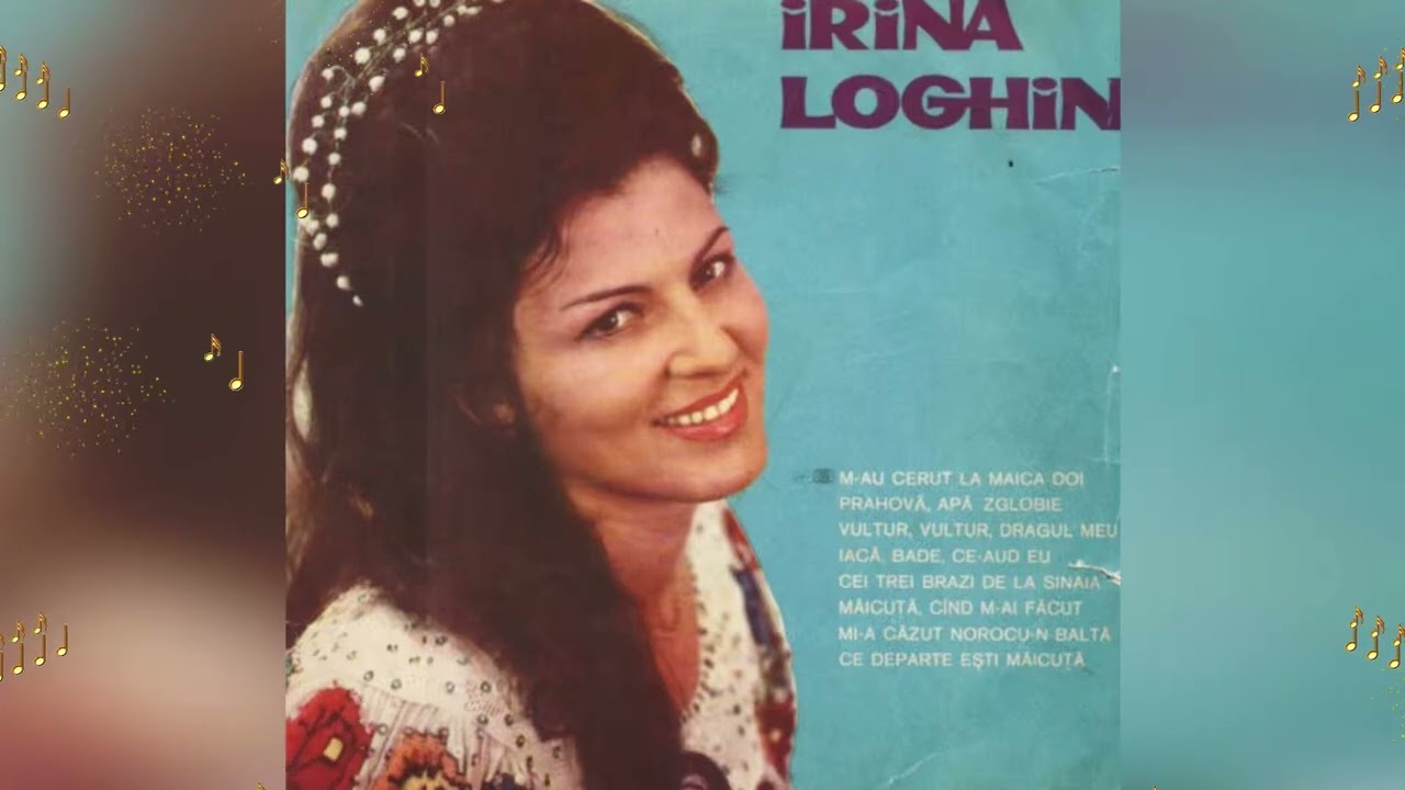 IRINA LOGHIN 🎵 M-au cerut la maica doi 🌷🌱 Album full 🎶💿